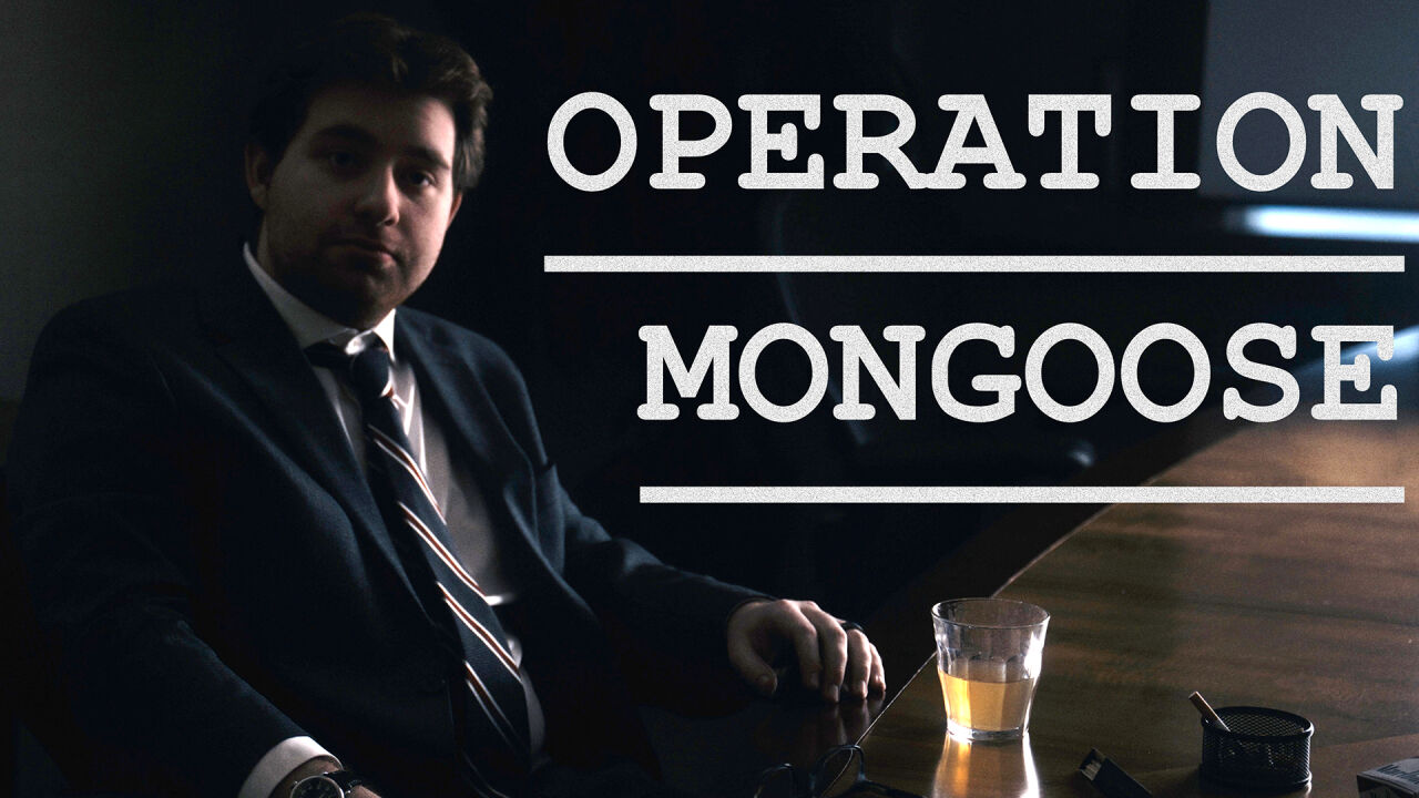 Project Mongoose Operation Mongoose | Shortverse